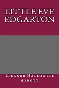 Little Eve Edgarton (Paperback)