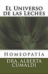 El Universo de Las Leches (Paperback)