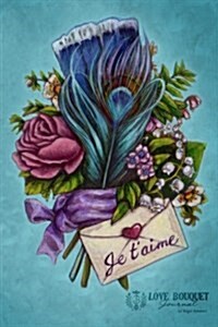 Love Bouquet Journal (Paperback)