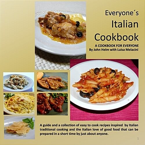 Everyoness Italian Cook Book: Luisa Melacini (Paperback)