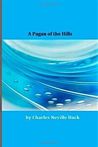 A Pagan of the Hills (Paperback)
