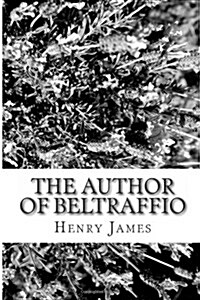 The Author of Beltraffio (Paperback)