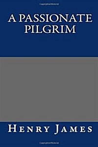 A Passionate Pilgrim (Paperback)