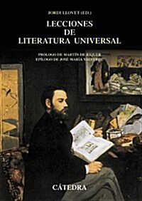 Lecciones de literatura universal siglos XII a XX / Lessons of universal literature XII to XX centuries (Paperback)