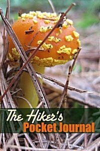 The Hikers Pocket Journal (Paperback)