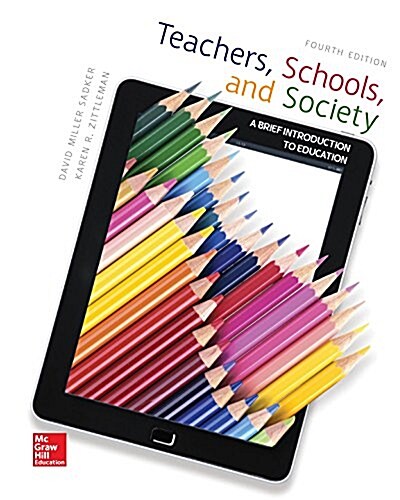 Teachers, Schools, and Society: A Brief Introduction to Education (Paperback, 4, Revised)