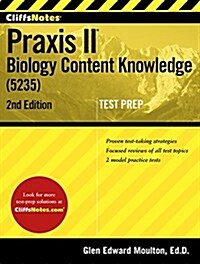 Cliffsnotes Praxis II Biology Content Knowledge (5235) (Paperback, 2)