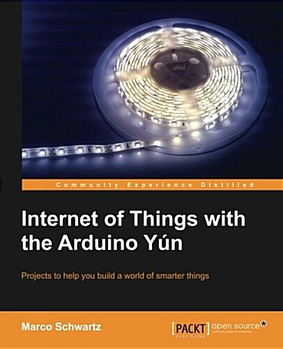 Internet of Things With the Arduino Y? (Paperback)