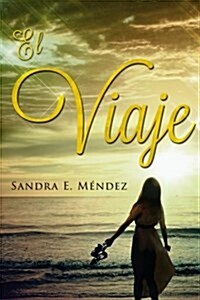 El Viaje (Paperback)