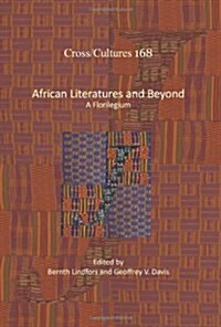 African Literatures and Beyond: A Florilegium (Hardcover)