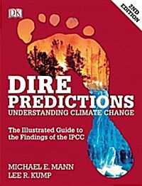 Dire Predictions: Understanding Climate Change (Paperback, 2, Revised)