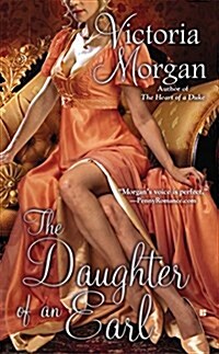 The Daughter of an Earl (Mass Market Paperback)