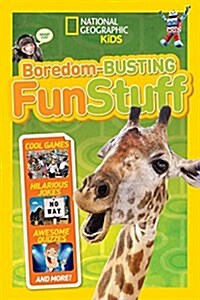 Boredom-Busting Fun Stuff: Cool Games, Hilarious Jokes, Awesome Quizzes, and More! (Paperback)