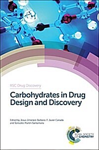 Carbohydrates in Drug Design and Discovery (Hardcover)