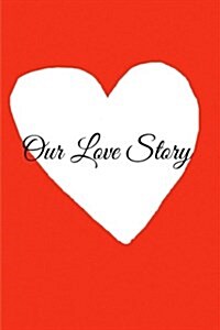 Our Love Story (Paperback, 2nd, JOU)