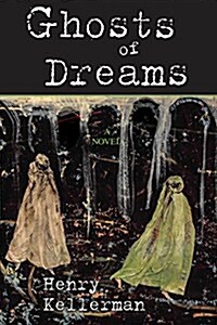 Ghosts of Dreams (Hardcover)