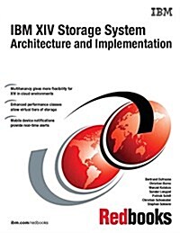 IBM XIV Storage System Architecture and Implementation (Paperback)