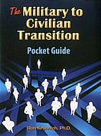 The Military-To-Civilian Transition Pocket Guide (Paperback, 2)