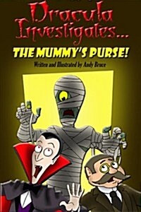 Dracula Investigates the Mummys Purse (Paperback)