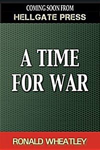 A Time for War: Veterans Stories from One American Town: Scituate, Massachusetts (Paperback)