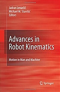 Advances in Robot Kinematics: Motion in Man and Machine (Paperback, 2010)