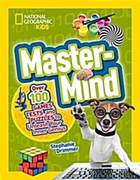 [중고] MasterMind: Over 100 Games, Tests, and Puzzles to Unleash Your Inner Genius (Paperback)