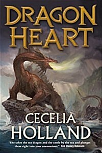 Dragon Heart: A Fantasy Novel (Hardcover)