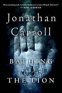 Bathing the Lion (Paperback)
