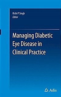 Managing Diabetic Eye Disease in Clinical Practice (Paperback)