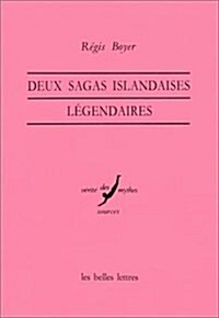 Deux Sagas Islandaises Loegendaires (Paperback, 2)