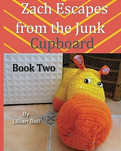 Zach Escapes from the Junk Cupboard (Paperback)