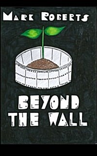 Beyond the Wall (Paperback)