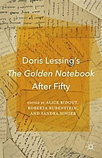 Doris Lessings the Golden Notebook After Fifty (Hardcover)