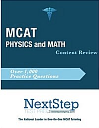 MCAT Physics and Math: Content Review for the Revised MCAT (Paperback)