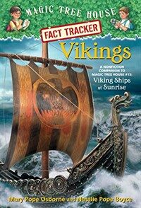 Vikings: A Nonfiction Companion to Magic Tree House #15: Viking Ships at Sunrise (Paperback)