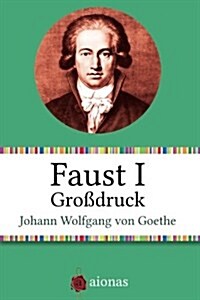 Faust I. Gro?ruck (Paperback)