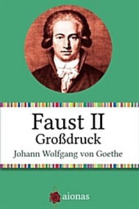 Faust II. Gro?ruck. (Paperback)