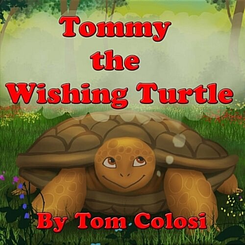 Tommy the Wishing Turtle (Paperback)