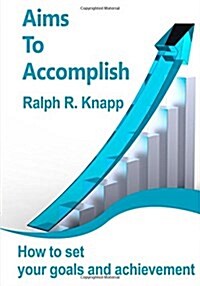 Aims to Accomplish (Paperback)