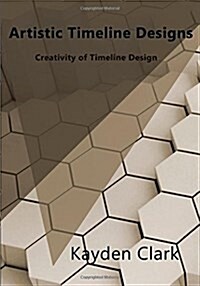 Artistic Timeline Designs (Paperback)