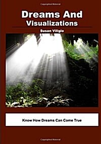 Dreams and Visualizations (Paperback)