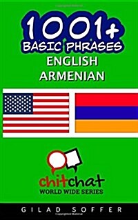 1001+ Basic Phrases English - Armenian (Paperback)