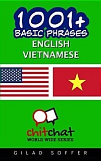 1001+ Basic Phrases English - Vietnamese (Paperback)
