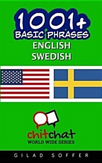 1001+ Basic Phrases English - Swedish (Paperback)