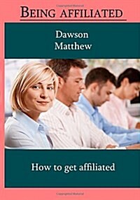 Being Affiliated (Paperback)