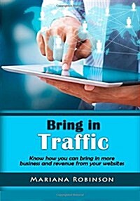 Bring in Traffic (Paperback)