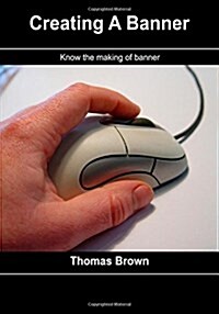 Creating a Banner (Paperback)