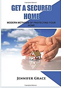 Get a Secured Home (Paperback)