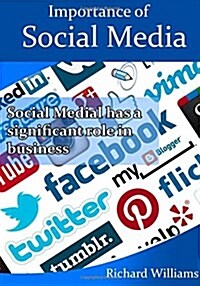 Importance of Social Media (Paperback)