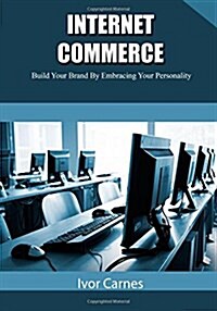 Internet Commerce (Paperback)